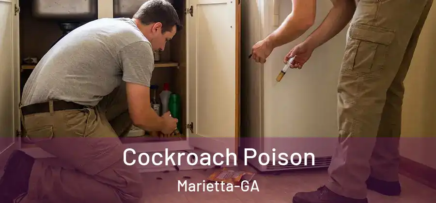  Cockroach Poison Marietta-GA